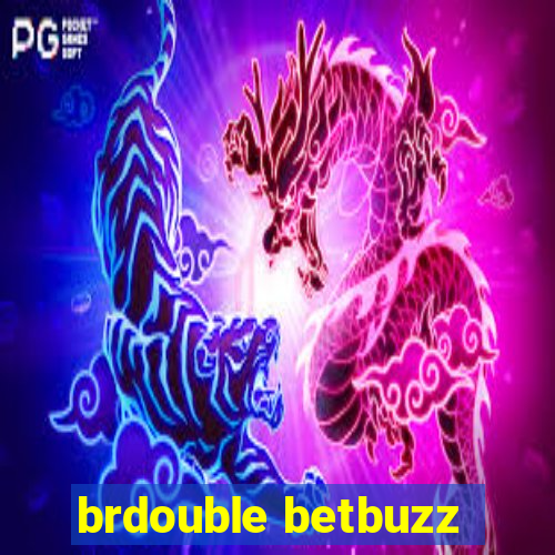 brdouble betbuzz